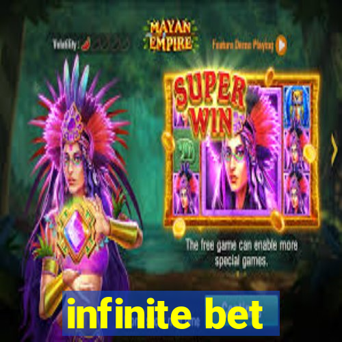 infinite bet